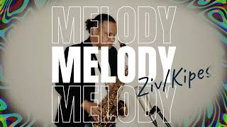 Melody - Ziv & Kipes (Saxophone Cover)