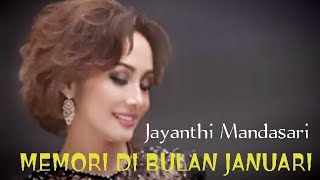 MEMORI BULAN JANUARI (LIRIK) - JAYANTHI MANDASARI @EkoKimianto