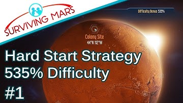 Surviving Mars Strategy 01 - 535% Difficulty: Hardest Start Setup