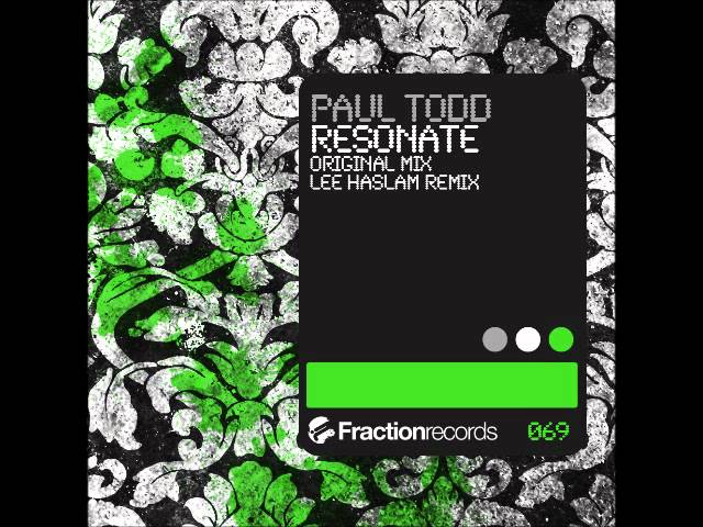 Watch Paul Todd - Resonate on YouTube Watch Paul Todd - Resonate on YouTube