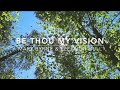 Be Thou My Vision | Songs and Everlasting Joy