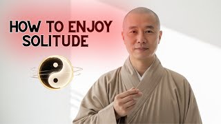 How to Enjoy Solitude | TAOISM IN ENGLISH