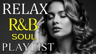 Soulful R\u0026B Vibes 💖 Smooth Love Songs \u0026 Emotional Chill Mix for the Heart