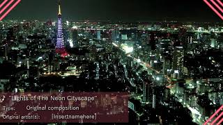 Lights of The Neon Cityscape - An inner-city overworld theme