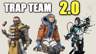 The ULTIMATE Trap Squad in Apex Legends