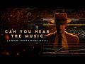 Can You Hear The Music (from Oppenheimer) – Nick Squires &amp; London Music Works | Cinematic Remake