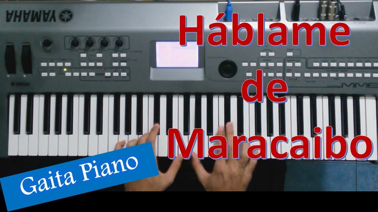 Hablame de Maracaibo / Piano Gaita Zuliana / MoroMusicPiano