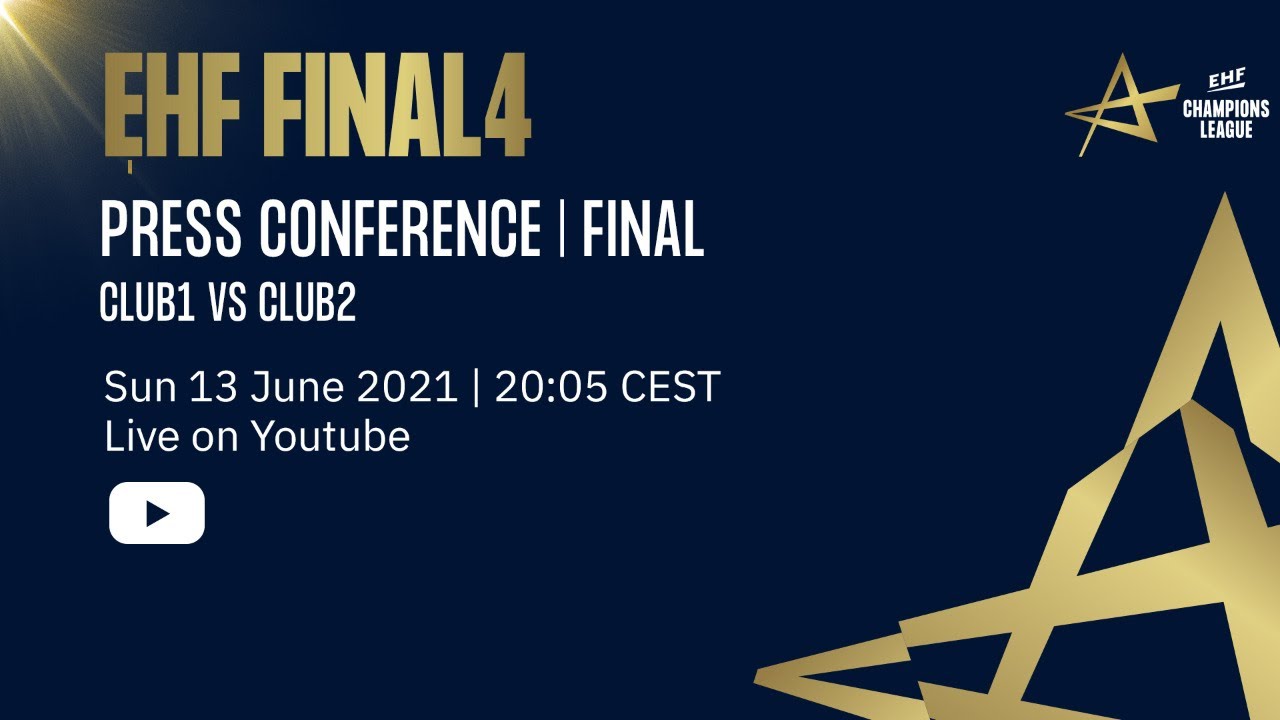 Press Conference Final EHF FINAL4 2021