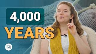 The Fascinating History of Knitting | How an Ancient Craft Endures Today