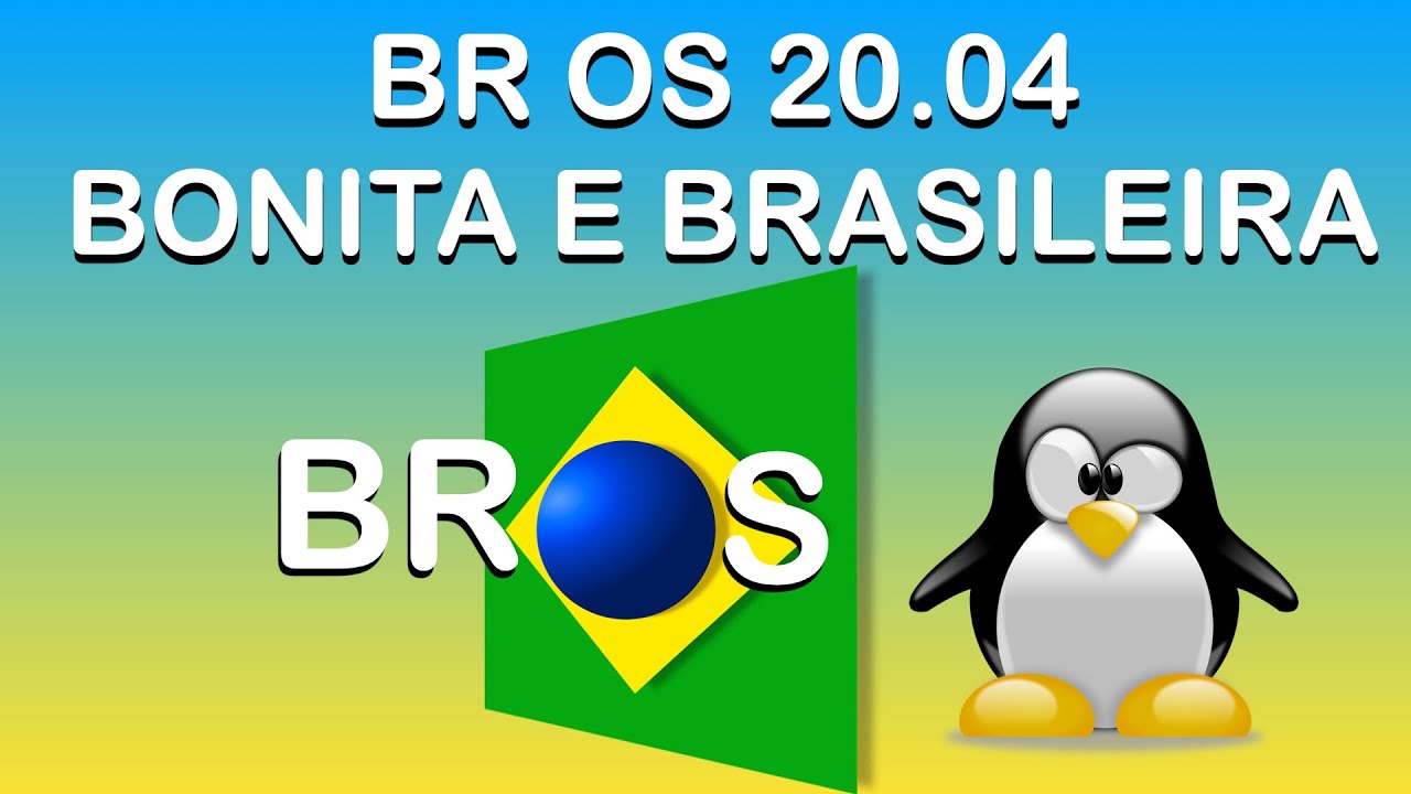 BR OS 20.04 Um Linux brasileiro pra você testar em 2021! YouTube
