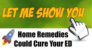 3 Home Remedies for Erectile Dysfunction - Cure ED without drugs