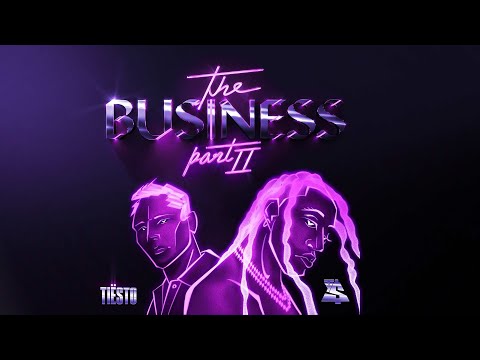 Tiësto - The Business, Pt. II mp3 ke stažení