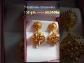 Riddhishaornaments gold lafies earrings design with price and weight