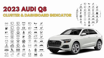 2023 Audi Q8 Cluster & Dashboard Warning Lights Guide