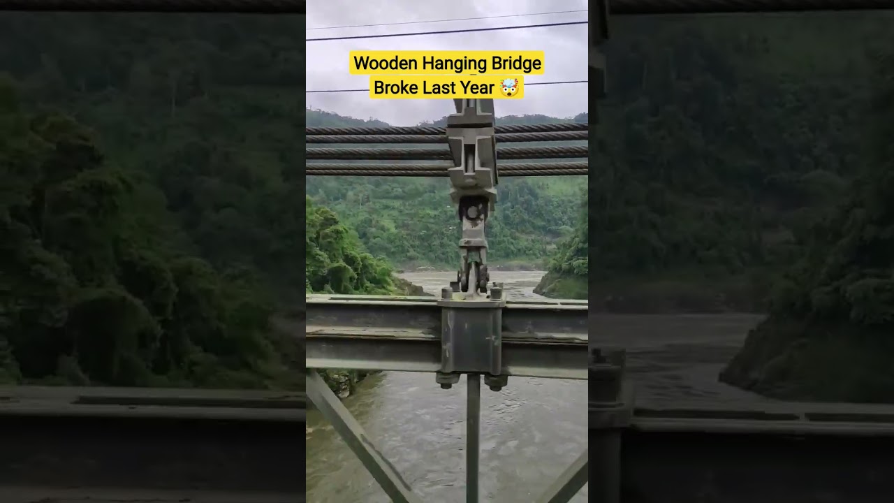 Hanging Bridge, Arunachal Pradesh 😍 