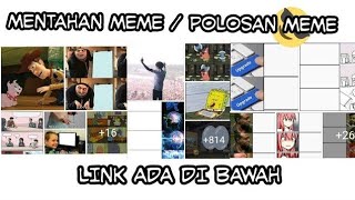 Mentahan Meme / Polosan Meme
