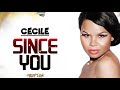 Ce'Cile - Since You (Audio)