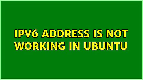 IPv6 address is not working in Ubuntu (3 Solutions!!)