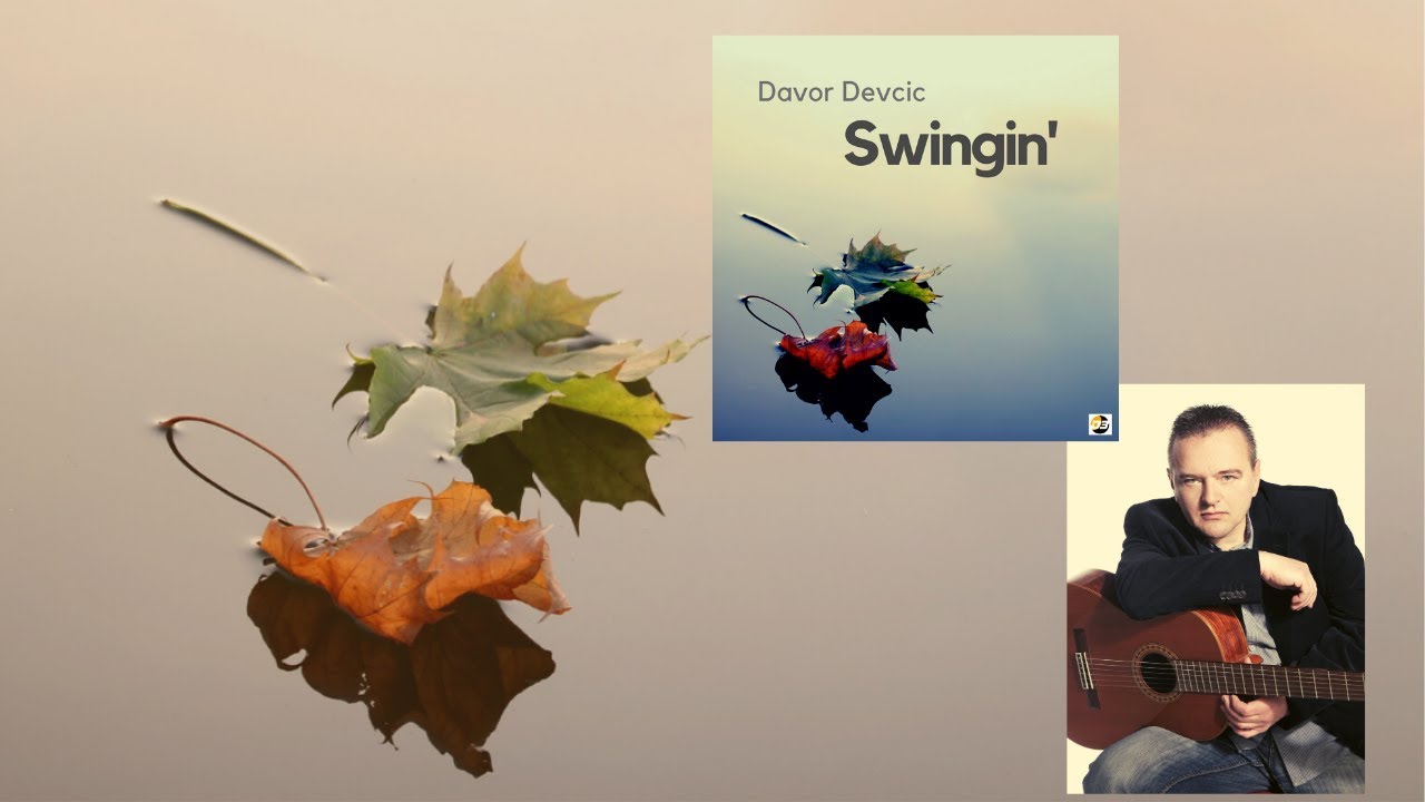 Watch Davor Devcic - Swingin' on YouTube Watch Davor Devcic - Swingin' on YouTube