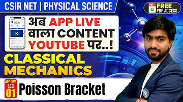 Poisson Bracket | Classical Mechanics | Csir Net Physics | Lec 01 | IFAS