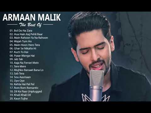 Best Of Armaan Malik   Armaan Malik new Songs Collection 2019   Latest Bollywood Romantic Songs 2019