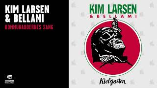 Miniatura de vídeo de "Kim Larsen & Bellami - Kommunardernes Sang (Official Audio)"