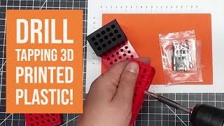 Shop Talk - Drill Tap Combo for 3D Printing!