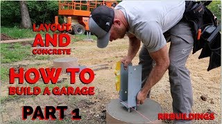 How to Build a Garage #1  Layout and Concrete Piers