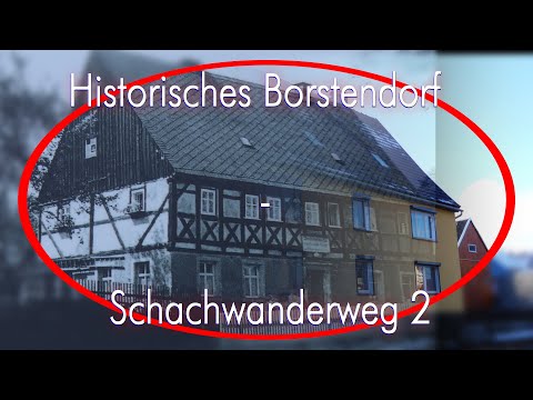 Neu entdeckt! - Das alte historische Borstendorf (im Flöhatal) hintenweg - Schachwanderweg Teil 2