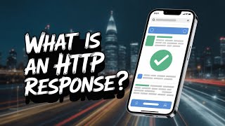What Is an HTTP Response Complete Beginner Guide