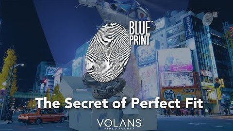 Blue Print | The Secret of Perfect Fit
