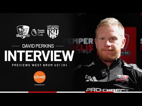 💬 David Perkins pre West Brom U21 (H) | Exeter City Football Club