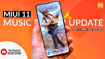 MIUI 11 - Music Player Update !! New Ui with Some New Features !! 🔥🔥🔥
