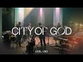 Leeland  city of god official live