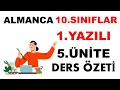 Almanca 10.sınıflar 1. YAZILI 5.ÜNİTE