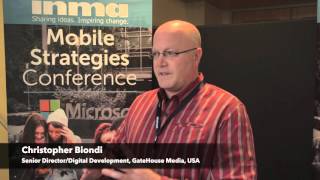 INMA talks to Christopher Biondi of GateHouse Media about the company's mobile strategies.
