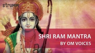 Ram Mantra I Shri Ram Jai Ram Jai Jai Ram I Om Voices