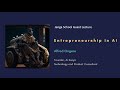 Entrepreneurship in AI Guest Lecture by Alfred Ongere