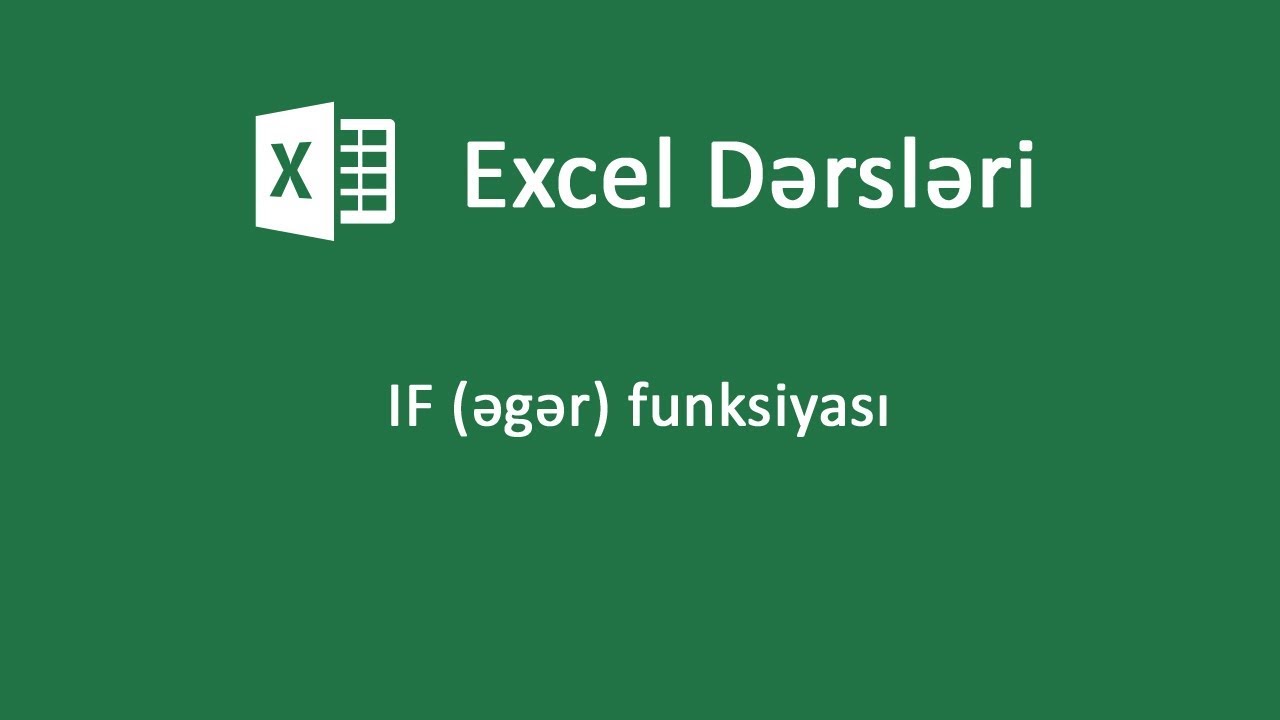 IF funksiyası - Excel dərsləri #08