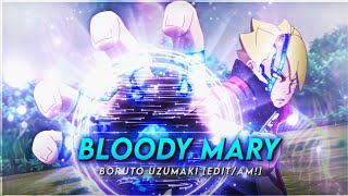 Bloody Mary Dum Dum, Da-Di-Da- Boruto Editamv Free Preset?