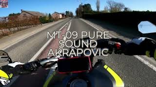 Yamaha MT-09 AKRAPOVIC PURE SOUND.