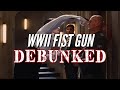 DEBUNKED: WWII Fist Gun