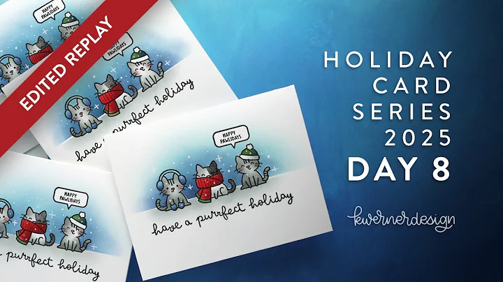 EDITED REPLAY - Holiday Card Series 2025 - Day 8 - TEN Cards with Character Stenciling