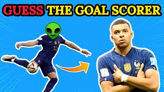 guess the goal scorer | challenge your football IQ