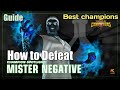 How to easily Defeat Mister Negative |Cavalier/Uncollected |- Marvel Contest of Champions