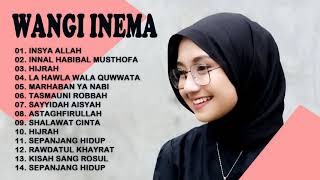 Full Album Sholawat Terbaru WANGI INEMA - Insyaallah || Sayyidah Aisyah