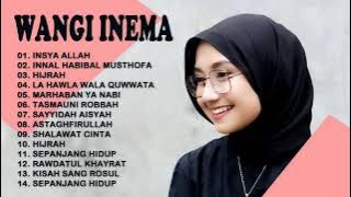 Full Album Sholawat Terbaru WANGI INEMA - Insyaallah || Sayyidah Aisyah