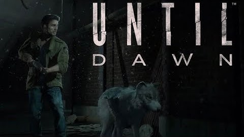 Until Dawn- Chapter 9 Save Wolfie