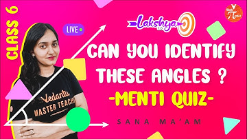 Understanding Elementary Shapes -01| [Can You Identify These Angles & Menti Quiz] Class 6 Maths 🏴‍☠️