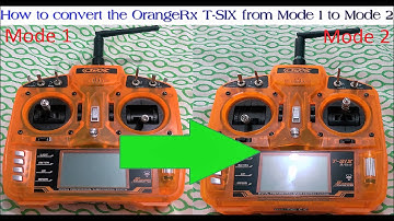 How to Convert an OrangeRx T-Six Transmitter from Mode 1 to Mode 2(or Vice-versa) in 10-Steps!